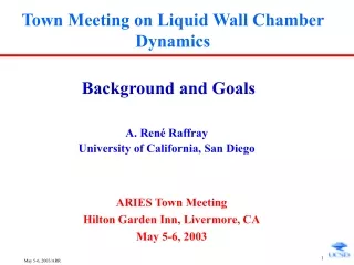 Town Meeting on Liquid Wall Chamber Dynamics