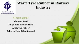 Waste Tyre Rubber in Railway Industry