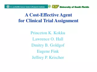 A Cost-Effective Agent  for Clinical Trial Assignment