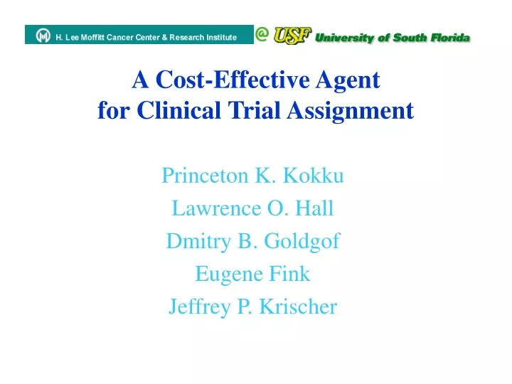 a cost effective agent for clinical trial