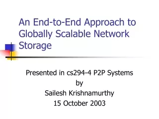 An End-to-End Approach to Globally Scalable Network Storage