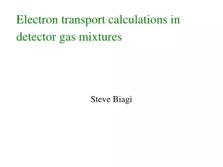 Electron transport calculations in detector gas mixtures