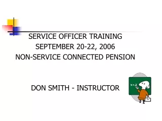 SERVICE OFFICER TRAINING     SEPTEMBER 20-22, 2006