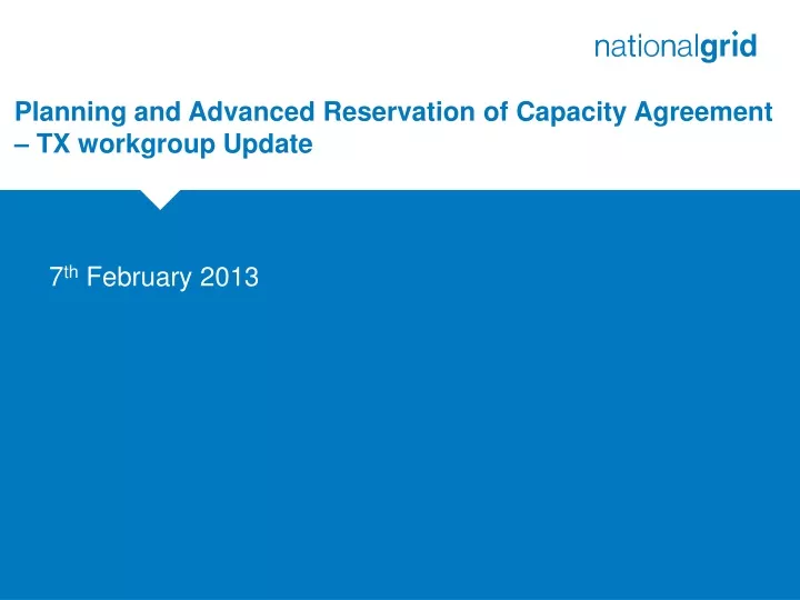 planning and advanced reservation of capacity agreement tx workgroup update