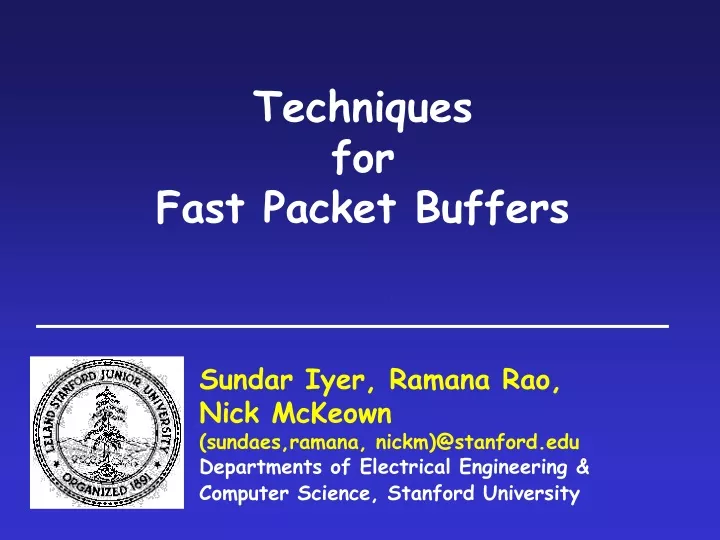 techniques for fast packet buffers
