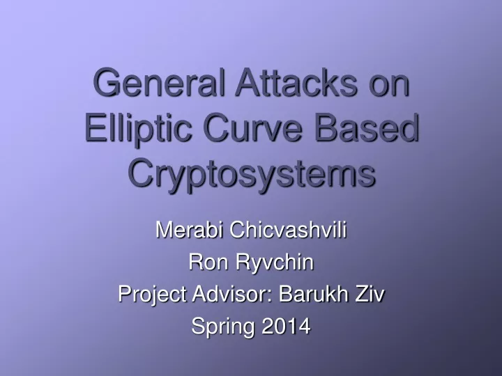 general attacks on elliptic curve based cryptosystems