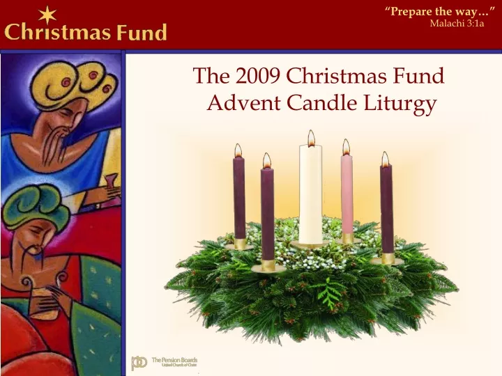 the 2009 christmas fund advent candle liturgy