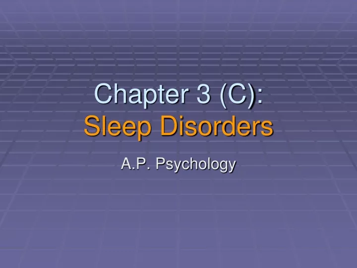 chapter 3 c sleep disorders