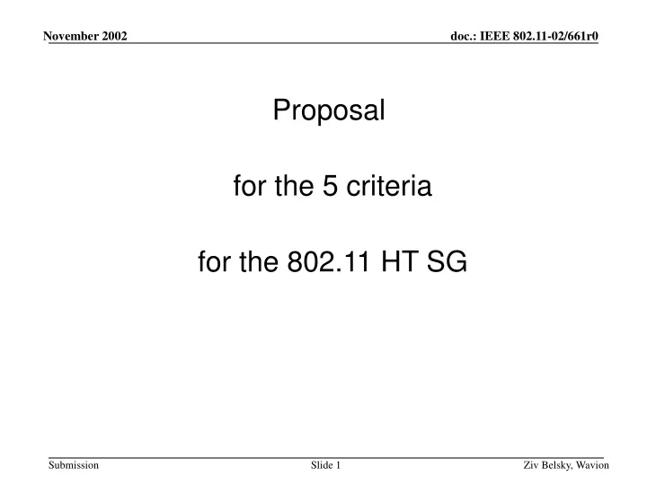 proposal for the 5 criteria for the 802 11 ht sg