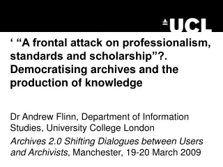 Dr Andrew Flinn, Department of Information Studies, University College London