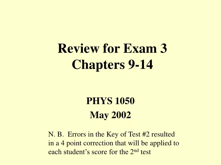 review for exam 3 chapters 9 14