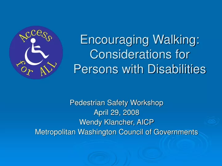 encouraging walking considerations for persons with disabilities