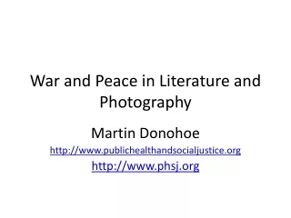 War and Peace in Literature and Photography