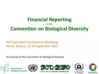 Financial Reporting  to the Convention on Biological Diversity