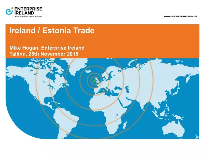 ireland estonia trade mike hogan enterprise