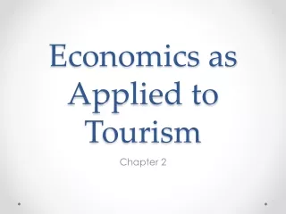 Economics as Applied to Tourism
