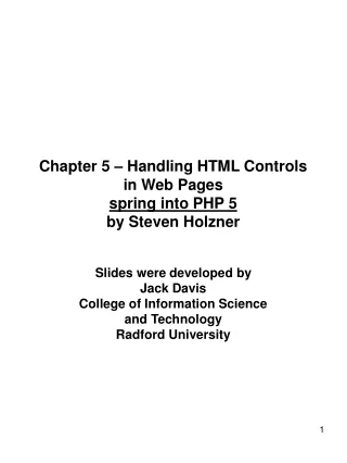 Chapter 5 – Handling HTML Controls in Web Pages spring into PHP 5 by Steven Holzner