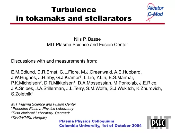 turbulence in tokamaks and stellarators