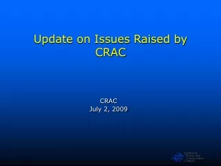 Update on Issues Raised by CRAC