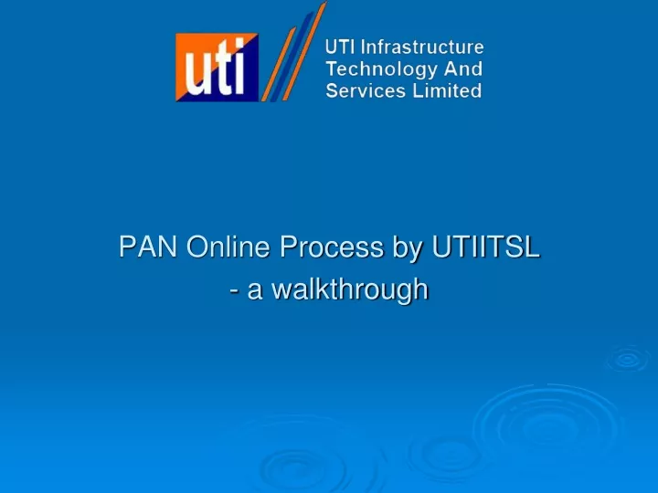 pan online process by utiitsl a walkthrough
