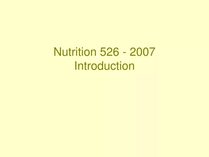 nutrition 526 2007 introduction