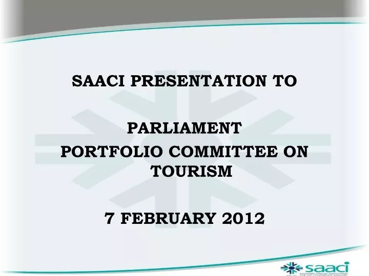 saaci presentation to parliament portfolio