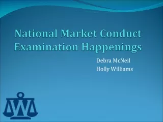 National Market Conduct Examination Happenings