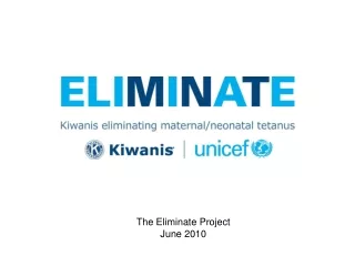 The Eliminate Project  June 2010