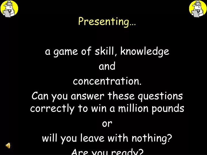 presenting a game of skill knowledge