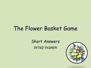 The Flower Basket Game