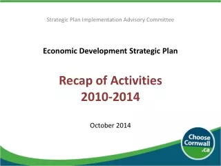Economic Development Strategic Plan  Recap of Activities 2010-2014 October 2014