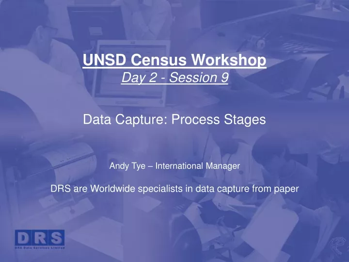 unsd census workshop day 2 session 9 data capture