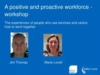 A positive and proactive workforce - workshop