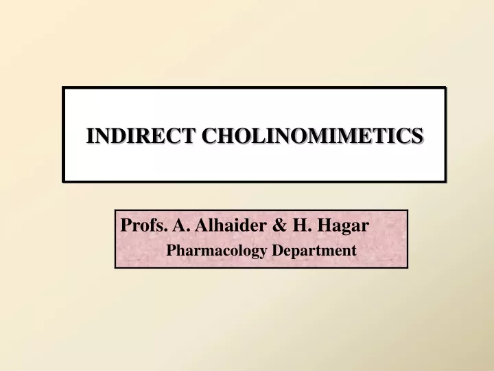 indirect cholinomimetics