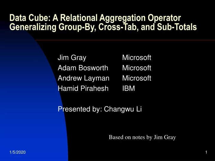 data cube a relational aggregation operator generalizing group by cross tab and sub totals