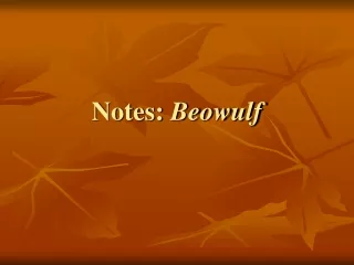 Notes:  Beowulf
