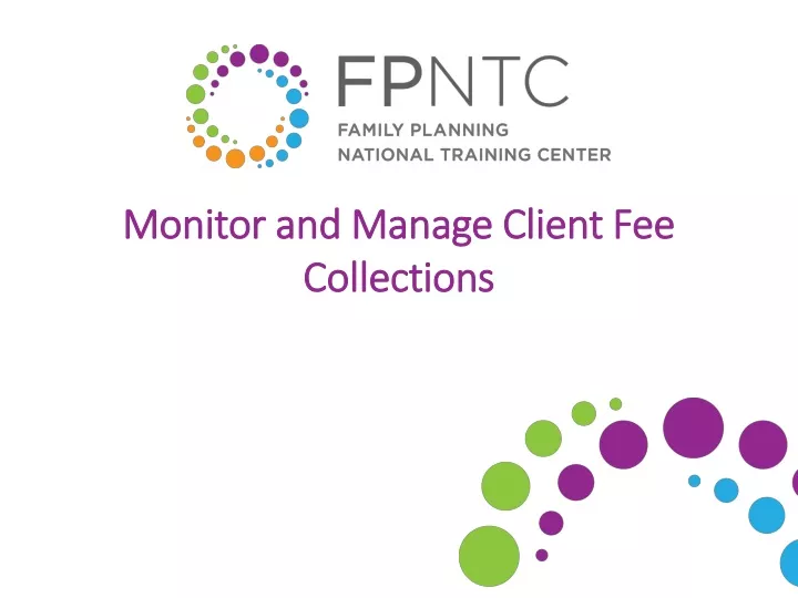 monitor and manage client fee collections