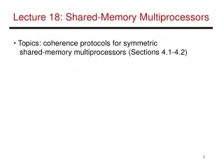 Lecture 18: Shared-Memory Multiprocessors