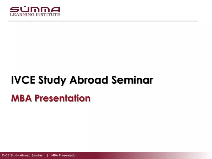 ivce study abroad seminar mba presentation