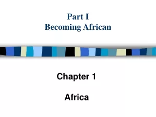 Part I  Becoming African