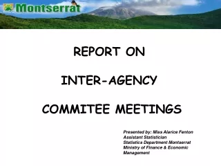 REPORT ON  INTER-AGENCY  COMMITEE MEETINGS