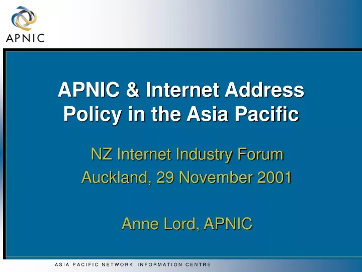 apnic internet address policy in the asia pacific