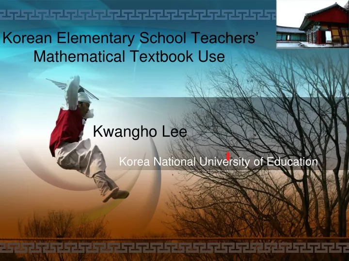 korean elementary school teachers mathematical textbook use