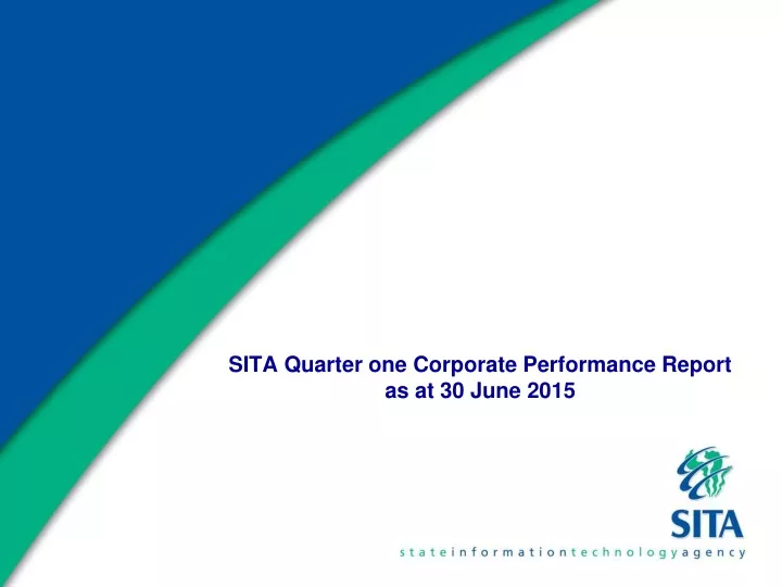 sita quarter one corporate performance report as at 30 june 2015