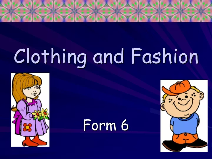 clothing and fashion