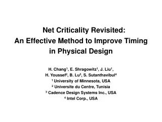 Net Criticality Revisited:  An Effective Method to Improve Timing in Physical Design