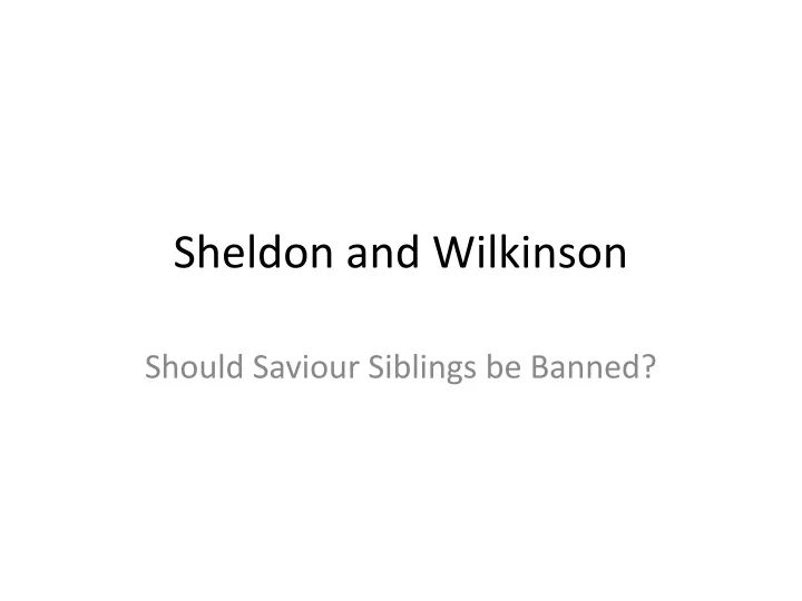 sheldon and wilkinson