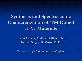 Synthesis and Spectroscopic Characterization of TM Doped II-VI Materials