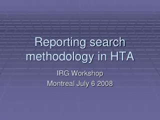 Reporting search methodology in HTA
