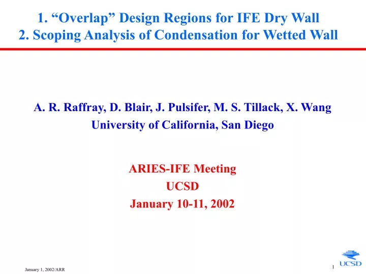 1 overlap design regions for ife dry wall 2 scoping analysis of condensation for wetted wall